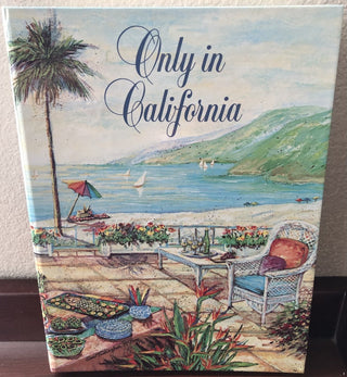 1989 Only in California Recipe Book RSV