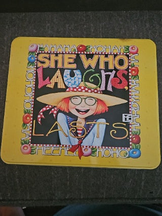 RM826-ME She Who Laughs Lasts Tin
