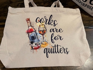 "Corks Are For Quitters" Large Zippered Canvas Bag or Tote. RSV