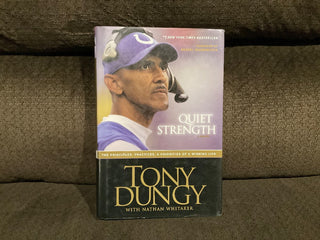 Quiet Strength Tony Dungy