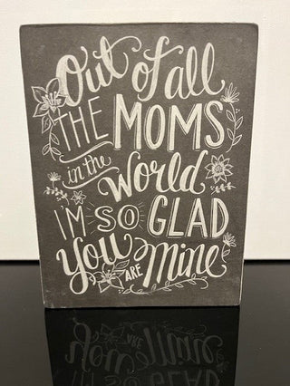 #736 Sign: Out of All the Moms