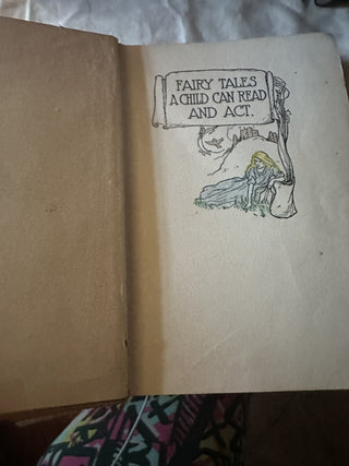 1912 Fairy Tales A Child can read and act by Lillian Edith Nixon 1st edition #62 VV MTS
