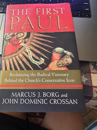 The First Paul : Reclaiming the Radical Visionary Behind the Church's Conservative Icon #47 VV MTS|109046