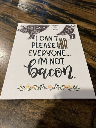 I Can't Please Everyone Canvas Sign RSV