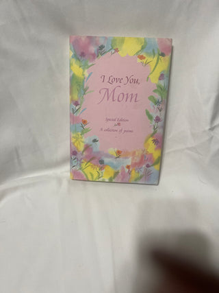 I love you, mom book