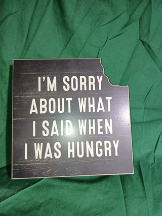 " I'm Sorry.." sign
