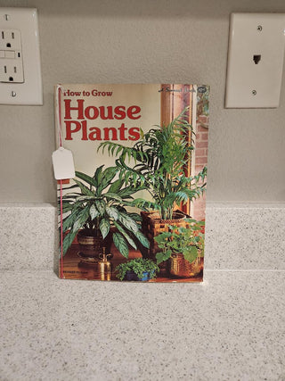 How to Grow House Plants Book